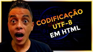 O Que É Codificação UTF8 em HTML E Meta CharSet [upl. by Dowski966]