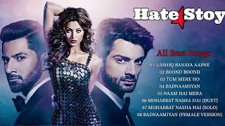 Hate Story 4 Movie All Songs  Neha Kakkar  Himesh Reshammiya  Jubin Nautiyal  Armaan Malik [upl. by Rowan]