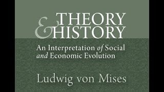 Theory and History Chapter 5 Determinism and Its Critics by Ludwig von Mises [upl. by Cousins]