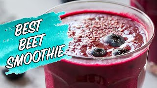 Beet Smoothie  Healthy Breakfast Smoothie for Detox or Weightloss [upl. by Eniawtna]