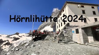 Hörnlihütte 2024 [upl. by Shayne]