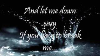 Let me down easy ampamp lyrics [upl. by Marven]