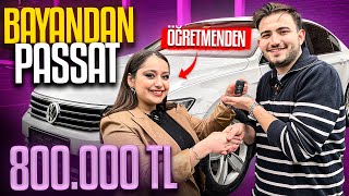 BAYAN ÖĞRETMENDEN PASSAT ALDIK  800000 TL [upl. by Aitret]