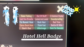 Hotel Hell Badge [upl. by Enyawad]