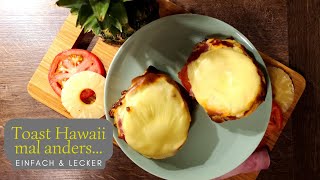 Toast Hawaii mal etwas anders Schnell amp Lecker [upl. by Ecital664]