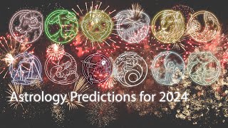 Astrological Signs Predictions for New Year 2024 newyear2024 astrology [upl. by Niwre]