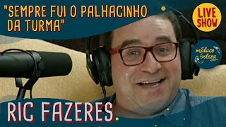 Ric Fazeres  Maluco Beleza LIVESHOW [upl. by Funda]