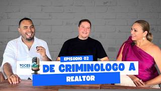 Ep2 DE CRIMINOLOGO A REALTOR ft Andrés Franco [upl. by Emirak45]