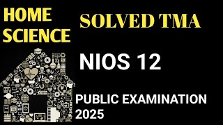 Solved Home Science Tma Nios 12 [upl. by Leighland]