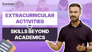 Extracurricular Activities  Skills Beyond Academics I Ft Rishabh Khanna [upl. by Audsley639]