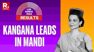 Kangana Ranaut Leads In Mandi Seat  Election Results 2024  Himachal Pradesh Results 2024 [upl. by Carmel]