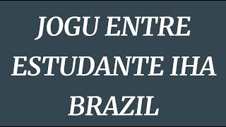 JOGU FINAL ENTRE ESTUDANTE TIMOR OAN IHA BRAZIL [upl. by Engud353]