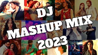 NON STOP PARTY MASHUP DJ MIX SONGS LATEST 2023  BEST OF BOLLYWOOD PUNJABI DJ REMIXES DANCE MUSIC [upl. by Auhoj]