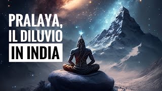 Il Pralaya il diluvio universale della tradizione indiana [upl. by Zebada]