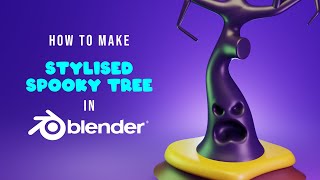 Blender  Stylised Spooky Tree  Commentary Tutorial [upl. by Silas]