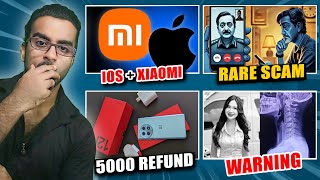 Xiaomi Apple Integration Oneplus User 5K Refund Loan in Digital Arrest Dangerous Thai Massage [upl. by Judson]