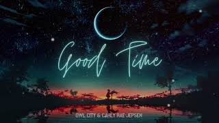 Owl City amp Carly Rae Jepsen  Good Time ֆѦሃᘻōƝ Remix [upl. by Linnie]