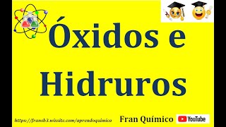 Formulación Inorgánica Óxidos e Hidruros [upl. by Auhsaj]