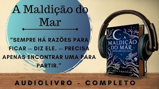 A Maldição do Mar 1  AUDIOBOOK  AUDIOLIVRO  CAPÍTULO 1 a 4 [upl. by Arlen]