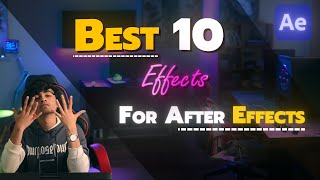 Top 10 Effects For After Effects  Video Editing  Vfx [upl. by Adnamor37]