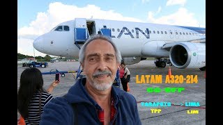 LATAM TARAPOTO TPP to LIMA LIM LA2255  A320 VUELO quotCOMPLETOquot [upl. by Charity]