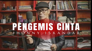 PENGEMIS CINTA  JHONNY ISKANDAR  LIVE COVER OM J [upl. by Ryun]