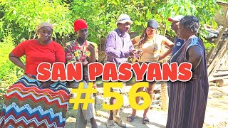 SAN PASYANS EP 56 full episode [upl. by Brnaba]