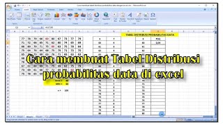 Cara membuat Tabel Distribusi probabilitas data di excel [upl. by Retrac913]