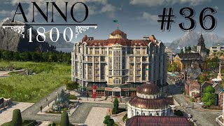 ANNO 1800 36 Hotel am Zoo Bushaltestellen amp ohne Strom keine Motoren  Anno 1800 [upl. by Jordans]