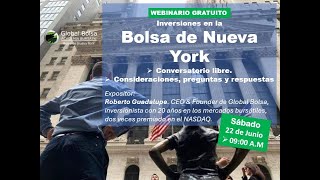 220624 Inversiones en la Bolsa de Nueva York Conversatorio [upl. by Muraida]