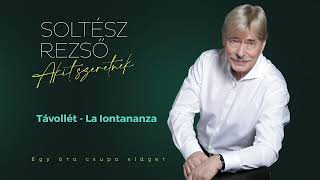 Soltész Rezső  Távollét official AUDIO HQ [upl. by Kip240]