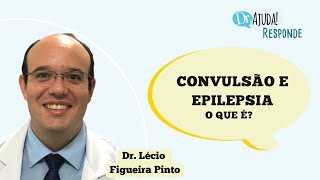 O QUE É CONVULSÃO E O QUE É CRISE DE EPILEPSIA [upl. by Aynahs]