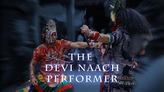 The Devi Naach Performer [upl. by Mchenry]