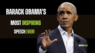 Barack Obamas Most Inspiring Speech Ever [upl. by Oniger]