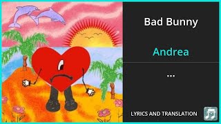 Bad Bunny  Andrea Lyrics English Translation  ft Buscabulla  Spanish and English Dual Lyrics [upl. by Lundin932]