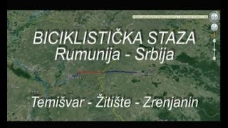 BICIKLISTICKA STAZA RUMUNIJA  SRBIJA [upl. by Atiana]