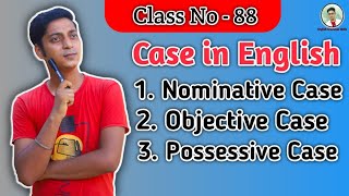 Case in English grammar  Nominative case Objective case and Possessive case in bangla [upl. by Affra]