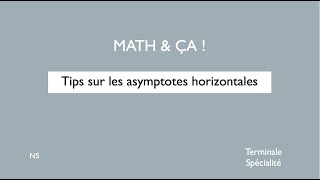 Tips sur sur les asymptotes horizontales [upl. by Kessel476]