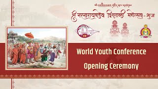 Opening Ceremony and Yuva Sammelan  Shree Narnarayandev Dvishatabdi Mahotsav [upl. by Aehsel]