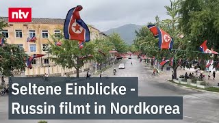 Streng überwachte Touristenreise Seltene Einblicke  Russin filmt in Nordkorea  ntv [upl. by Kato]