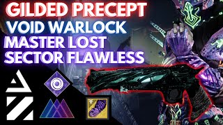 Solo Flawless Gilded Precept Void Warlock Master Lost Sector [upl. by Magdaia]