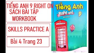 Tiếng Anh 9 Right On WorkBook Skills Practice A Bài nghe 4 Trang 23 [upl. by Loralie]