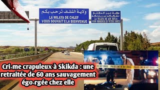 Crime crapuleux à Skikda  une retraitée de 60 ans sauvagement égorgée chez elle [upl. by Etnoed]