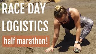 Half Marathon Race Day Tips and Logistics [upl. by Ringsmuth]