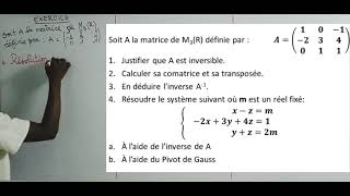 ALGEBRE  SYSTÈME DEQUATIONS LINÉAIRES ET INVERSE DE MATRICE  EXERCICE CORRIGE 1 [upl. by Eryn430]