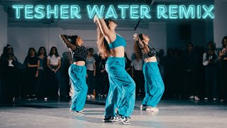 Tesher Water Remix  Tesher amp Tyla  Choreography  Dance Class [upl. by Nyad]