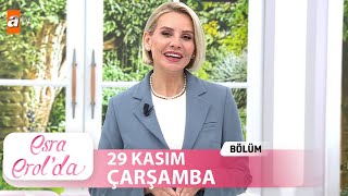 Esra Erolda 29 Kasım 2023  Tek Parça [upl. by Limann778]