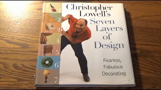 Seven Layers of Decorating Heaven  Christopher Lowells Seven Layers of Design Book [upl. by Aryn525]