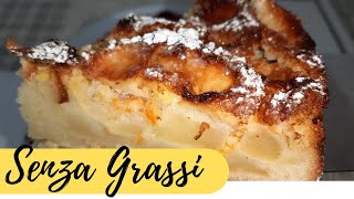 TORTA TUTTA MELE Senza GRASSI con Tante MELE e Poca Farina [upl. by Kannan]