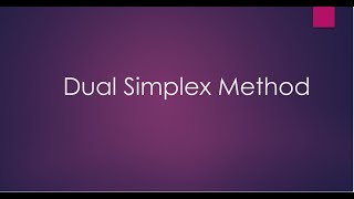 Dual Simplex Method [upl. by Dorran307]